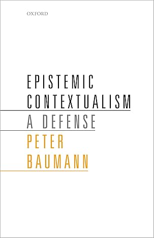 Epistemic Contextualism: A Defense - Orginal Pdf